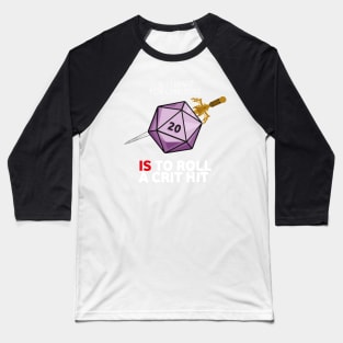 All I Want For Christmas Is To Roll A Crit Hit - Board Games TRPG Design - Dungeon Board Game Art Baseball T-Shirt